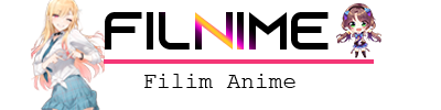 Filnime – Filim Anime - Streaming Filim Anime Gratis Update